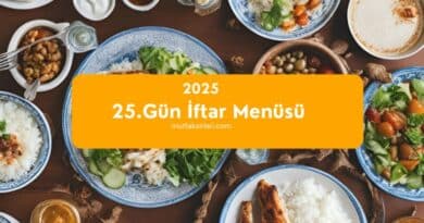 25.Gün İftar Menüsü 2025 tarifi